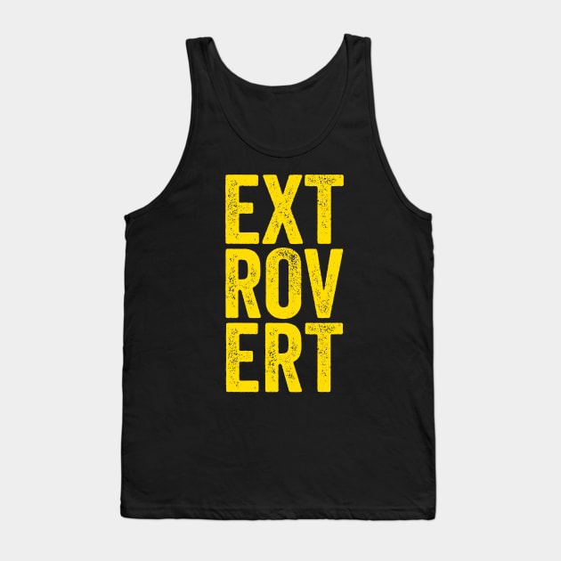 Extrovert - Yellow Distressed Typographic Gift Tank Top by Elsie Bee Designs